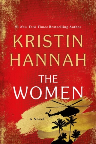 The Women by Kristin Hannah 