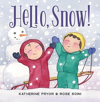 Cover of "Hello, Snow!" by Katherine Pryor