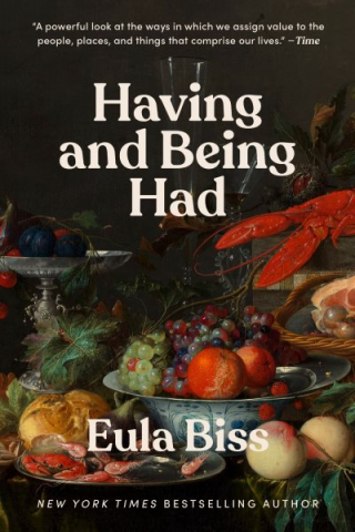 "Having and Being Had" by Eula Biss