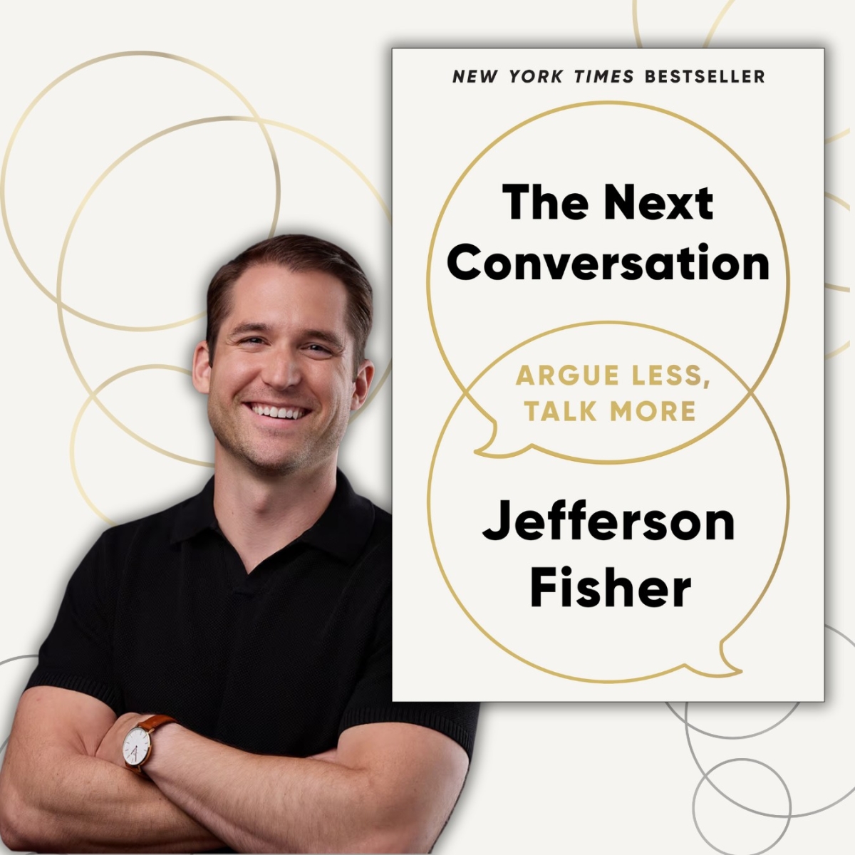 Argue Less and Talk More with Communication Expert Jefferson Fisher