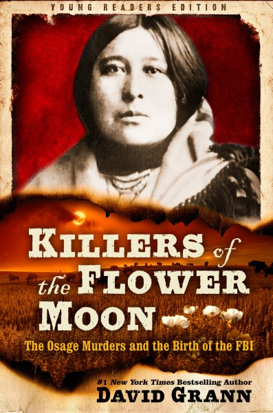 Cover of the book Killers of the Flower Moon by David Grann