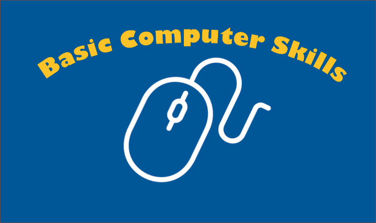 A blue graphic with a white computer mouse with the text Basic Computer Skills above it